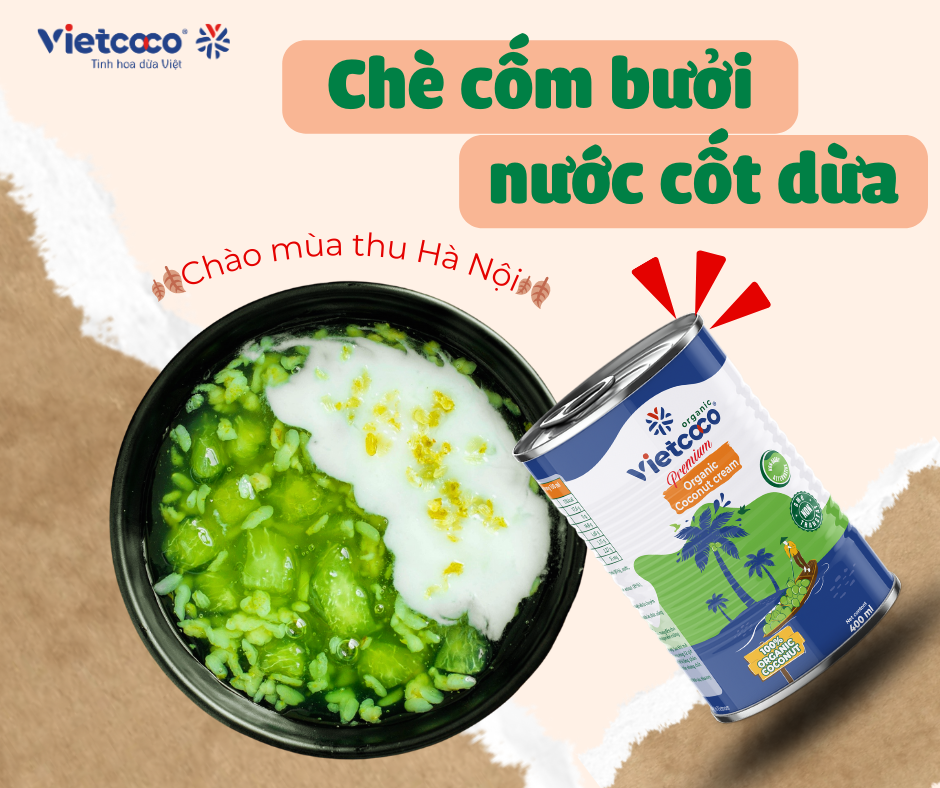 VÀO BẾP CÙNG MÓN CHÈ CỐM BƯỞI NƯỚC CỐT DỪA CÙNG CÁI LẠNH THU HÀ NỘI